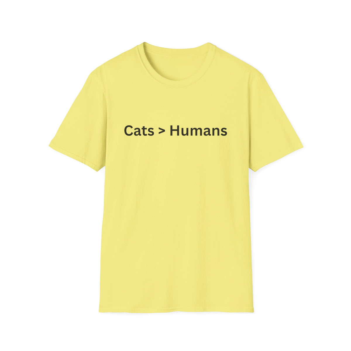 Cat > Humans T-shirt