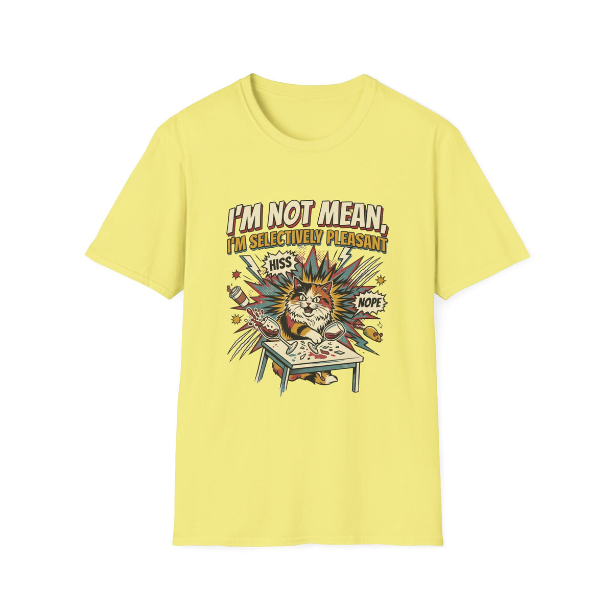 I'm not mean T-shirt