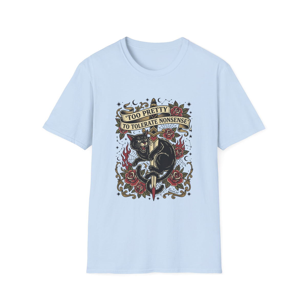 Too Pretty to Tolerate Nonsense T-shirt