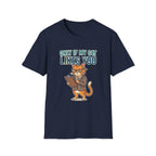 Only if my cat likes you T-shirt