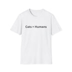 Cat > Humans T-shirt