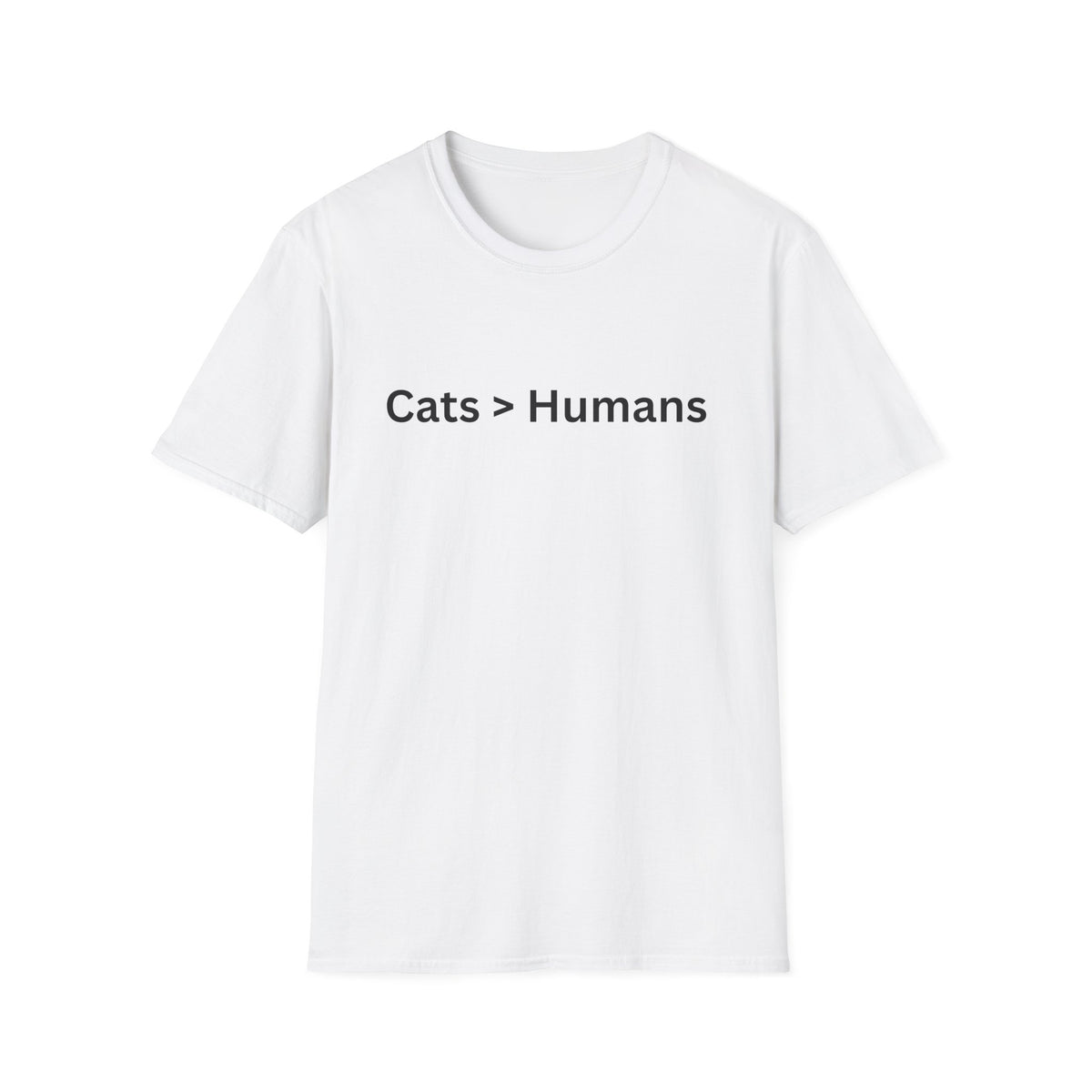 Cat > Humans T-shirt
