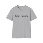 Cat > Humans T-shirt