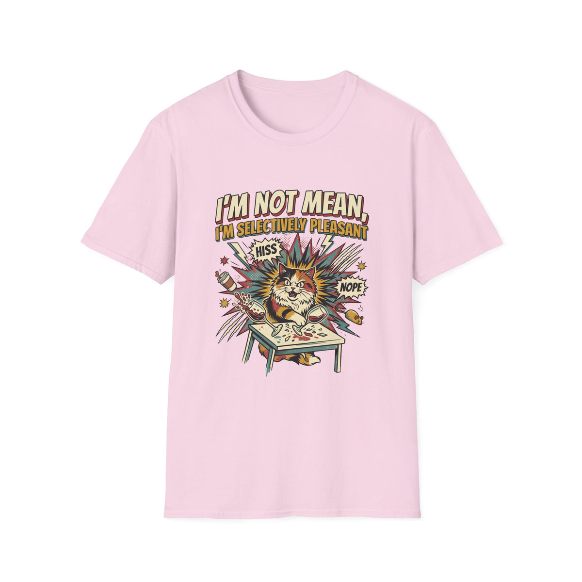 I'm not mean T-shirt