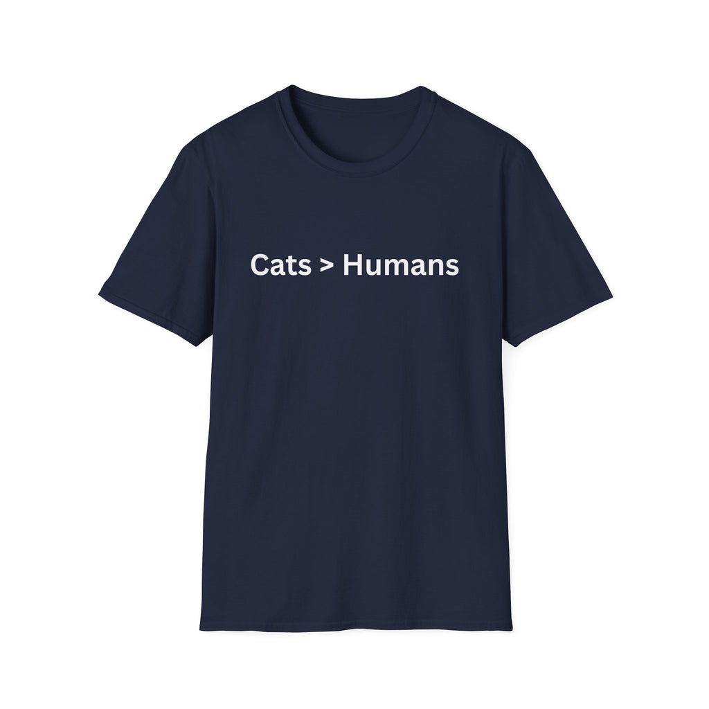 Cat > Humans T-shirt