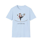 Just Another Day Tightrope T-Shirt